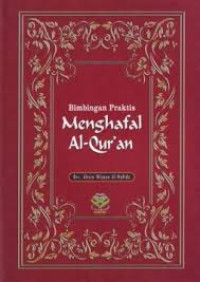 Image of Bimbingan Praktis Menghafal Al-Qur'an